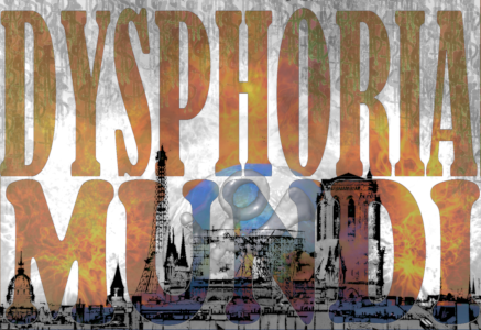 Dysphoria Mundi